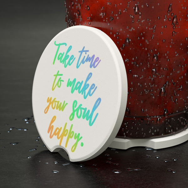 "Take Time To Make Your Soul Happy" Soapstone Car Coaster