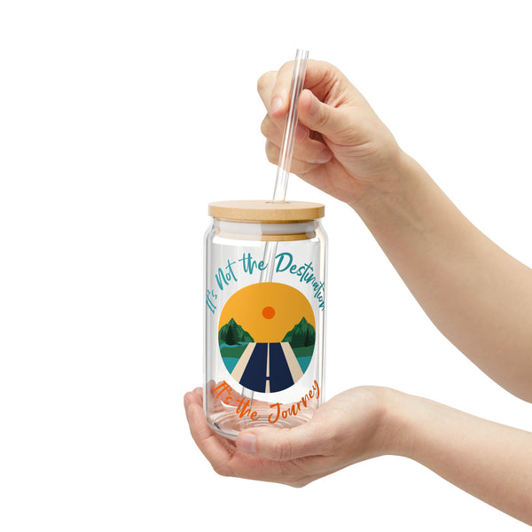"It's Not The Destination, It's the Journey" - Sipper Glass, 16oz